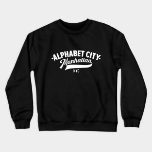 Alphabet City Manhattan Minimal Typo Art - T-Shirt & Apparel Design Crewneck Sweatshirt